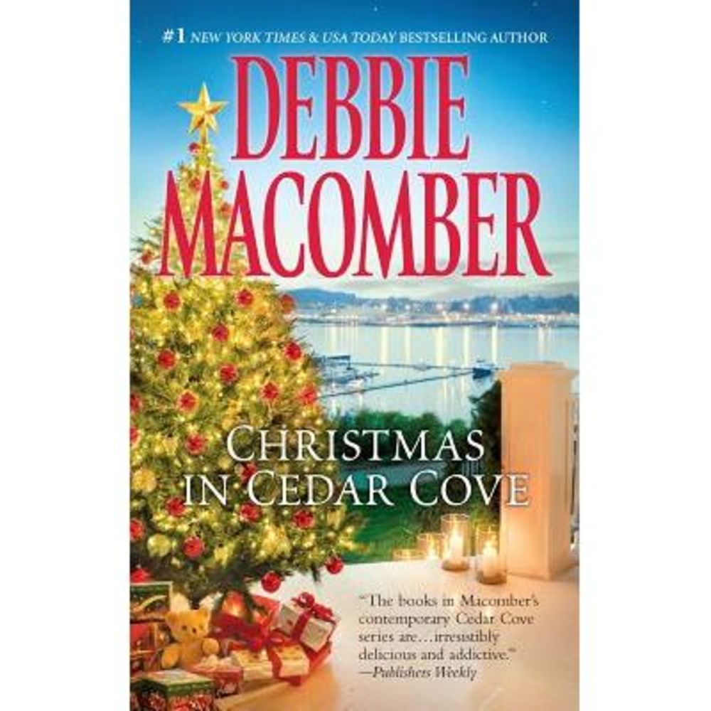 Christmas in Cedar Cove: An Anthology -- Debbie Macomber